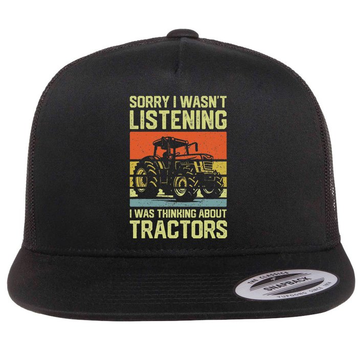 Funny Thinking About Tractors Tractor Lover Farmer Flat Bill Trucker Hat