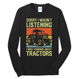 Funny Thinking About Tractors Tractor Lover Farmer Tall Long Sleeve T-Shirt