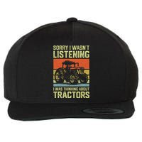 Funny Thinking About Tractors Tractor Lover Farmer Wool Snapback Cap