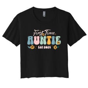 First Time Auntie Est 2024 New Aunt Pregnancy Announcement Women's Crop Top Tee