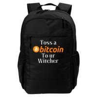 Funny Toss A Satoshi To Ur Witcher Medieval Gamer Design Funny Bitcoin Crypto Daily Commute Backpack