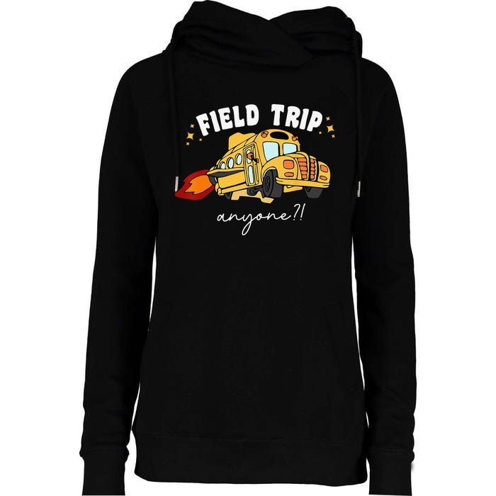 Field Trip Anyone Field Day Teacher Student School Funny Bus Womens Funnel Neck Pullover Hood