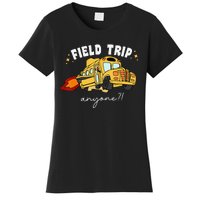 Field Trip Anyone Field Day Teacher Student School Funny Bus Women's T-Shirt