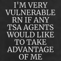 Funny Tsa Agent Very Vulnerable Rn Embarrassing Airport Premium Beanie