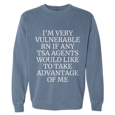 Funny Tsa Agent Very Vulnerable Rn Embarrassing Airport Premium Garment-Dyed Sweatshirt