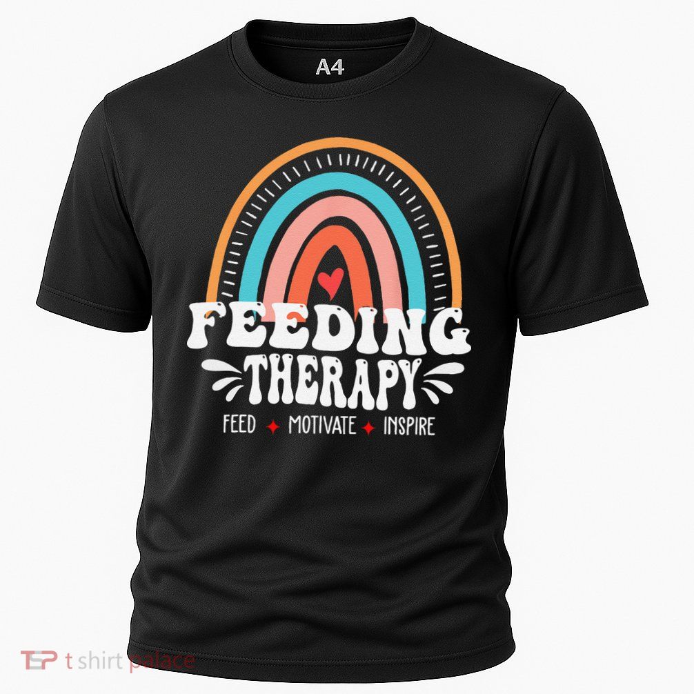 Feeding Therapy Appreciation Rainbow Feeding Therapist Performance Shirt