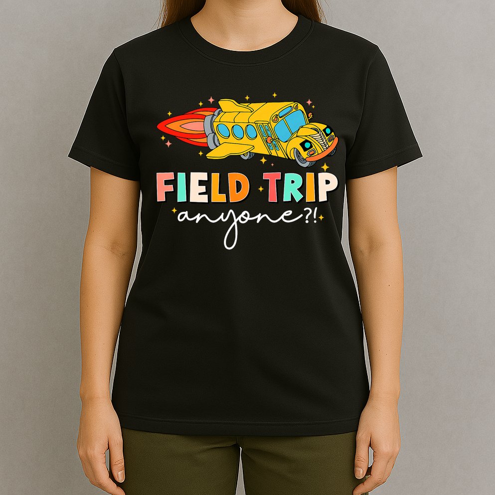 Field Trip Anyone Field Day Teachers Kids T-Shirt