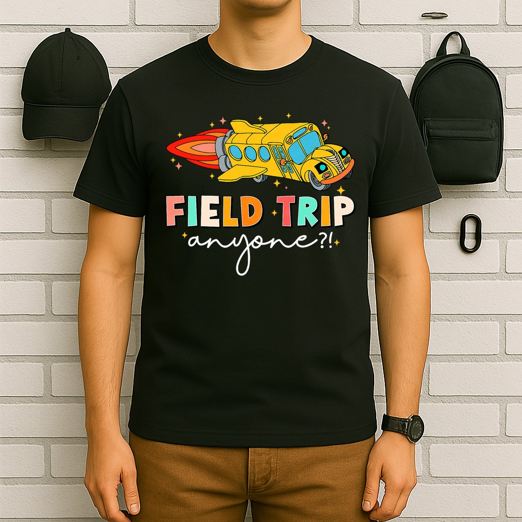 Field Trip Anyone Field Day Teachers Kids T-Shirt