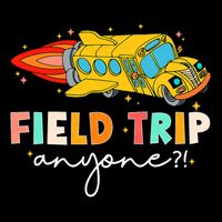 Field Trip Anyone Field Day Teachers Kids Drawstring Bag