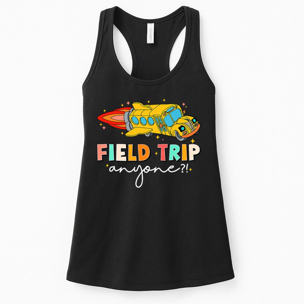 Field Trip Anyone Field Day Teachers Kids Womens Tank Top