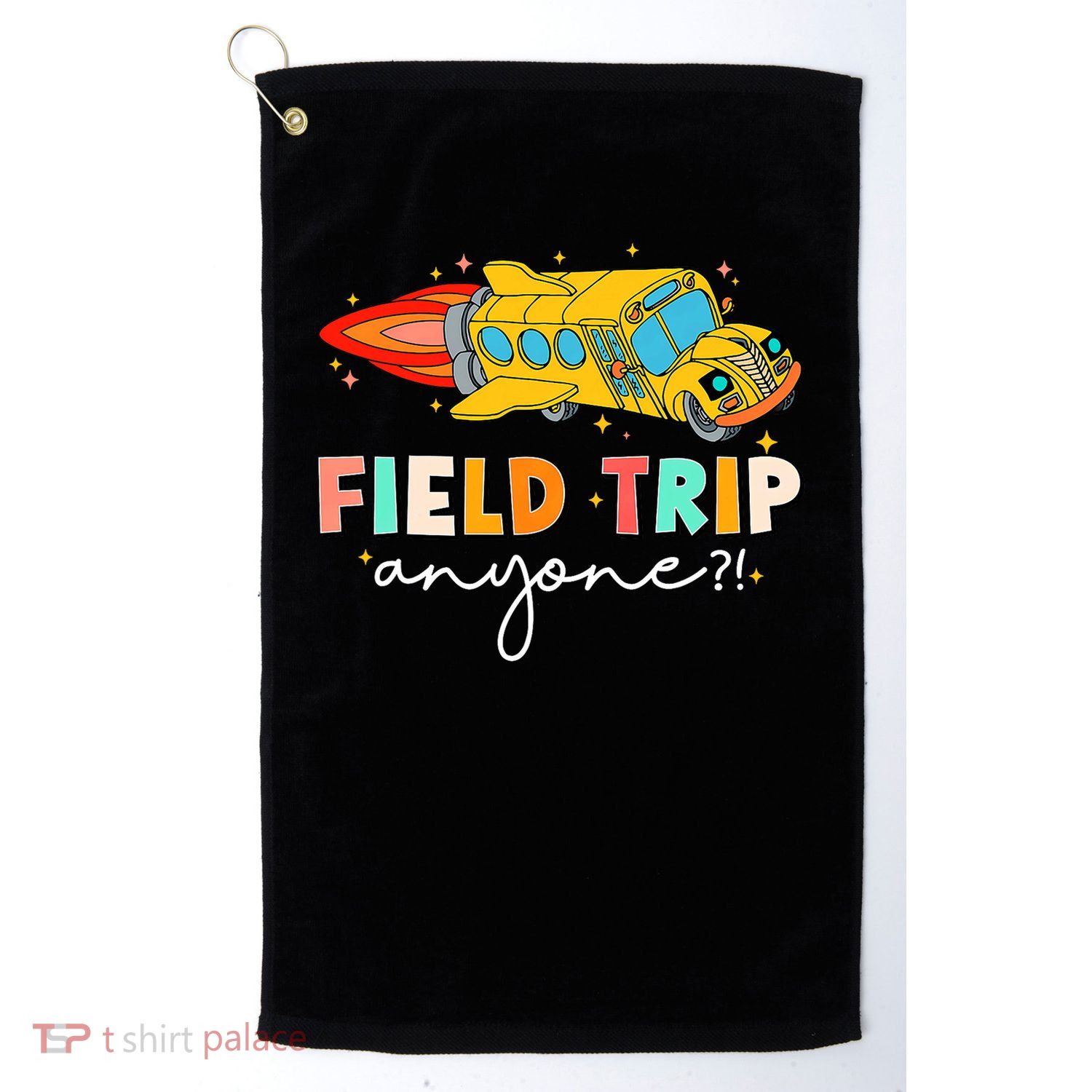 Field Trip Anyone Field Day Teachers Kids Golf Towel