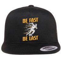 Funny Track And Field Design Be Fast Or Be Last Flat Bill Trucker Hat