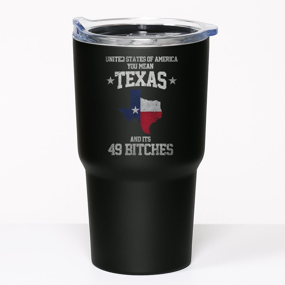 Funny Texas And Its 49 States USA Texan Vintage Texas Pride Tumbler