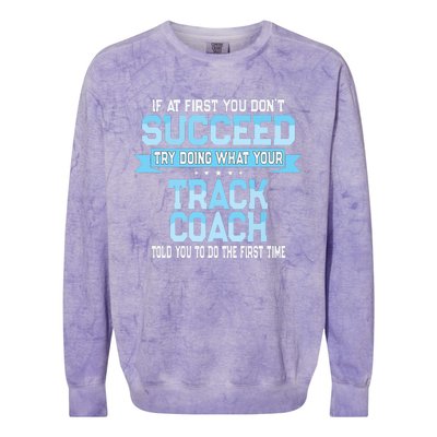 Fun Track And Field Coach Gift Funny Track Saying Colorblast Crewneck Sweatshirt