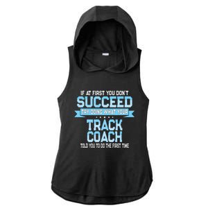 Fun Track And Field Coach Gift Funny Track Saying Ladies PosiCharge Tri-Blend Wicking Draft Hoodie Tank