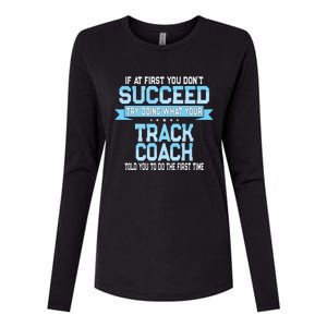 Fun Track And Field Coach Gift Funny Track Saying Womens Cotton Relaxed Long Sleeve T-Shirt