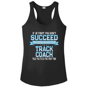 Fun Track And Field Coach Gift Funny Track Saying Ladies PosiCharge Competitor Racerback Tank