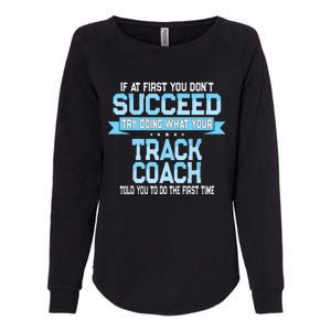 Fun Track And Field Coach Gift Funny Track Saying Womens California Wash Sweatshirt