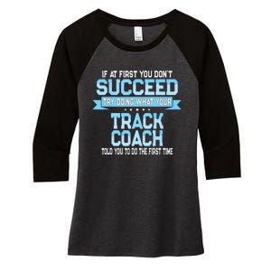 Fun Track And Field Coach Gift Funny Track Saying Women's Tri-Blend 3/4-Sleeve Raglan Shirt