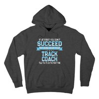 Fun Track And Field Coach Gift Funny Track Saying Hoodie