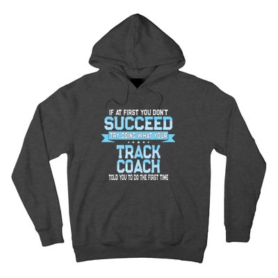 Fun Track And Field Coach Gift Funny Track Saying Hoodie