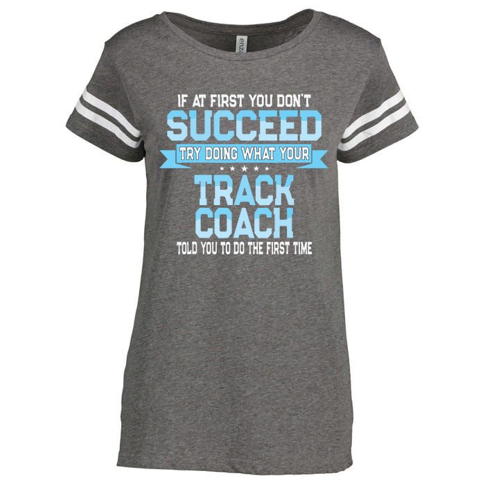 Fun Track And Field Coach Gift Funny Track Saying Enza Ladies Jersey Football T-Shirt