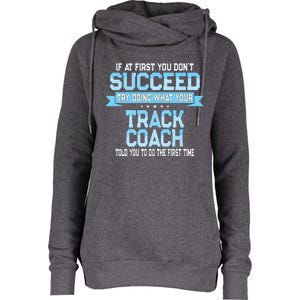 Fun Track And Field Coach Gift Funny Track Saying Womens Funnel Neck Pullover Hood