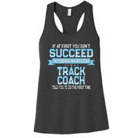 Fun Track And Field Coach Gift Funny Track Saying Women's Racerback Tank