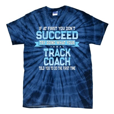 Fun Track And Field Coach Gift Funny Track Saying Tie-Dye T-Shirt