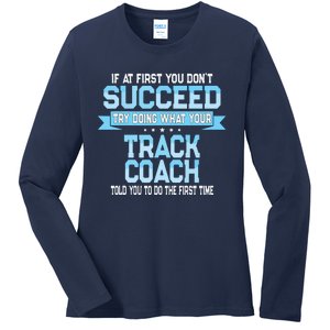 Fun Track And Field Coach Gift Funny Track Saying Ladies Long Sleeve Shirt