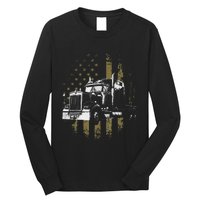 Funny Trucker American Flag Big Rig Semi-Trailer Truck Driver Gift Long Sleeve Shirt