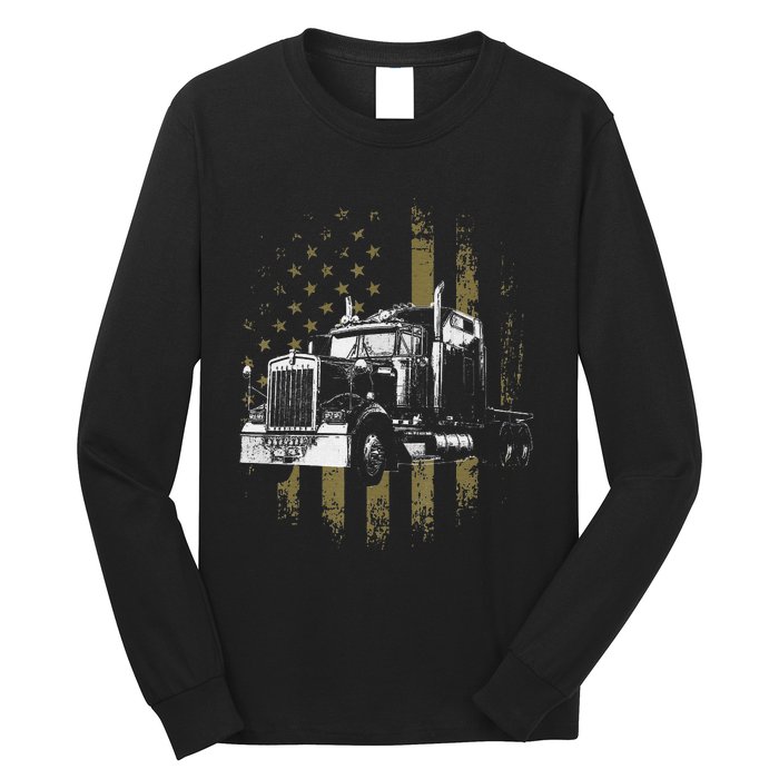 Funny Trucker American Flag Big Rig Semi-Trailer Truck Driver Gift Long Sleeve Shirt