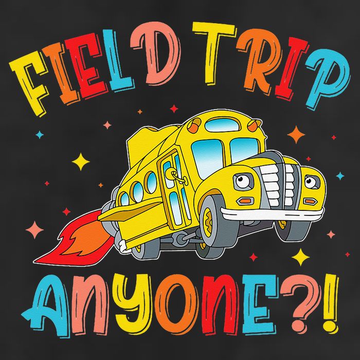 Field Trip Anyone School Trips Field Day 2025 Teachers Gift Cool Comfort Performance Bucket Hat