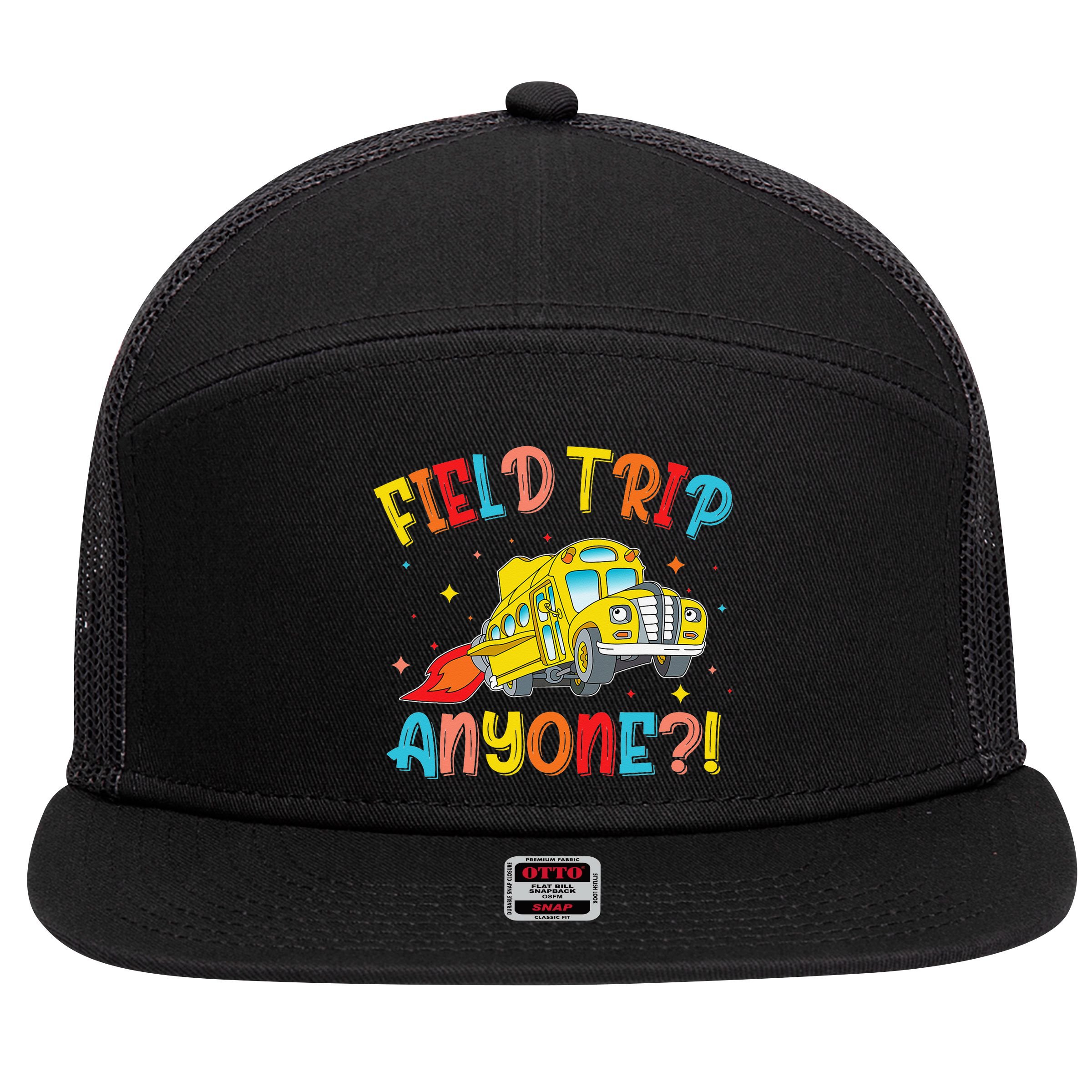 Field Trip Anyone School Trips Field Day 2025 Teachers Gift 7 Panel Mesh Trucker Snapback Hat