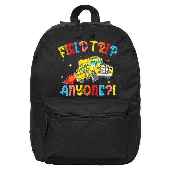 Field Trip Anyone School Trips Field Day 2025 Teachers Gift 16 in Basic Backpack