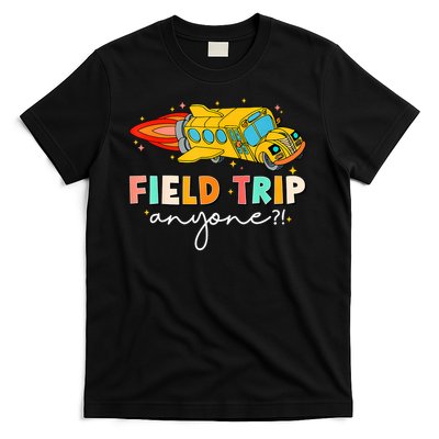 Field Trip Anyone Field Day Teachers T-Shirt
