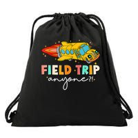 Field Trip Anyone Field Day Teachers Drawstring Bag