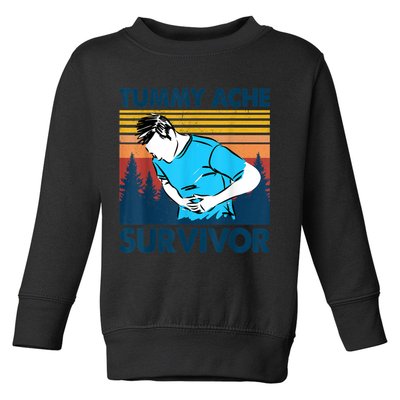 Funny Tummy Ache Survivor ShirtTummy Ache Survivor Design Toddler Sweatshirt