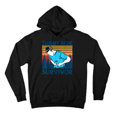 Funny Tummy Ache Survivor ShirtTummy Ache Survivor Design Tall Hoodie
