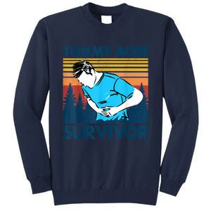 Funny Tummy Ache Survivor ShirtTummy Ache Survivor Design Tall Sweatshirt