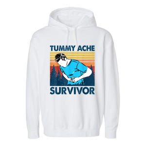 Funny Tummy Ache Survivor ShirtTummy Ache Survivor Design Garment-Dyed Fleece Hoodie