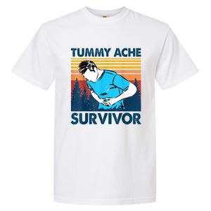 Funny Tummy Ache Survivor ShirtTummy Ache Survivor Design Garment-Dyed Heavyweight T-Shirt