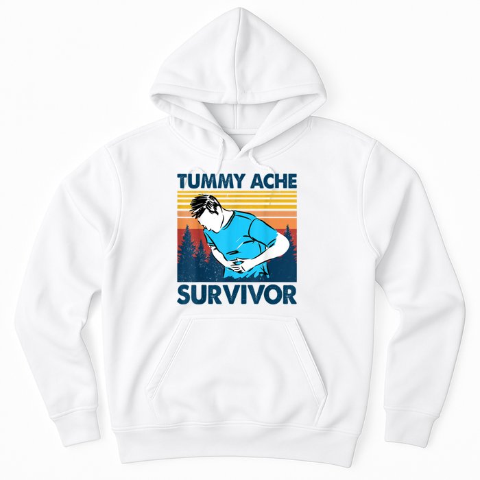 Funny Tummy Ache Survivor ShirtTummy Ache Survivor Design Hoodie