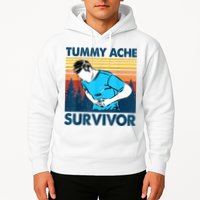 Funny Tummy Ache Survivor ShirtTummy Ache Survivor Design Hoodie