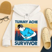 Funny Tummy Ache Survivor ShirtTummy Ache Survivor Design Hoodie