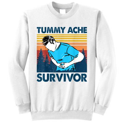 Funny Tummy Ache Survivor ShirtTummy Ache Survivor Design Sweatshirt