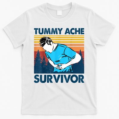 Funny Tummy Ache Survivor ShirtTummy Ache Survivor Design T-Shirt