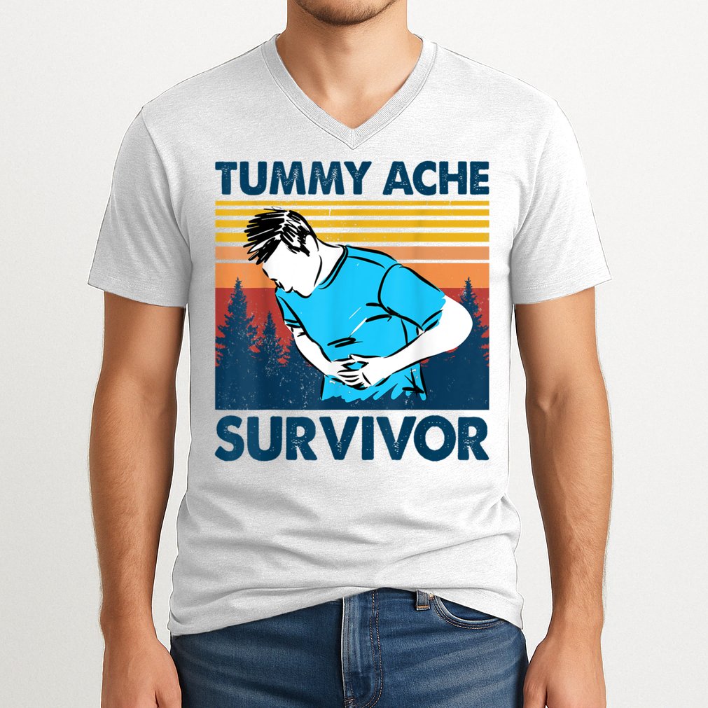 Funny Tummy Ache Survivor ShirtTummy Ache Survivor Design V-Neck T-Shirt