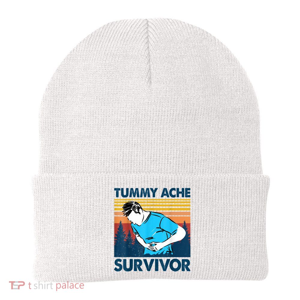 Funny Tummy Ache Survivor ShirtTummy Ache Survivor Design Beanie