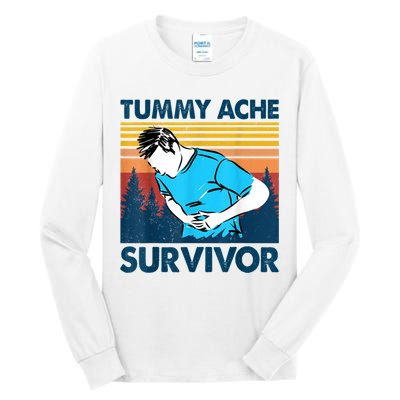 Funny Tummy Ache Survivor ShirtTummy Ache Survivor Design Tall Long Sleeve T-Shirt
